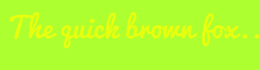 Image with Font Color E6FF0F and Background Color ADFF2F